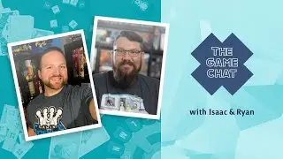 The Game Chat with Isaac & Ryan - Top 10 Games