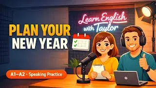 English Podcast for Beginners : How to Plan Your New Year for 2026 | Learn English with TAYLOR