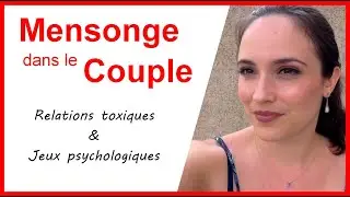 Le mensonge dans le couple