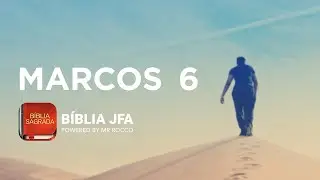 MARCOS 6 - Bíblia JFA Offline