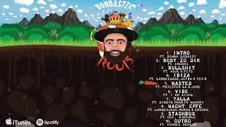 5. Bombastic &ndash; Wasted Ft  Priester, LL & June