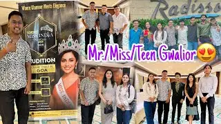 Mr,Miss,Mrs,Teen Gwalior Audition 🔥 | Fashionnext India | Gwalior Hotel Radisson | Beat Boy Mohit