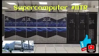 Supercomputer : PARAM ganga ।।Institute Computer Centre (ICC) Of IIT Roorkee ।।
