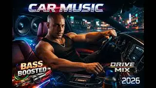 Bass Boosted Music 🔊 Car Drive Mix 2026,Sub Woofer Destroyer, Top Level Energy Beats ## 7