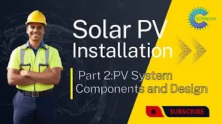 Solar PV Installation  Part 2 PV System Components and Design #solarenergy #solarpanels #foryou