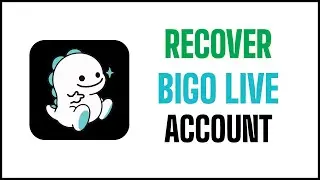How To Recover Bigo Live Account | Reset Bigo Live Account Password 2021