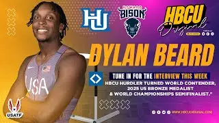 Dylan Beard: Hampton & Howard Alum Taking Over Track & Field | HBCU ORIGINAL
