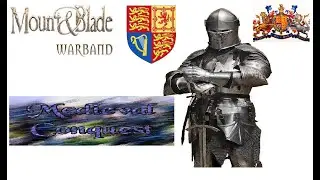 Mount & Blade Medieval Conquest Part 21 No Longer Marshall