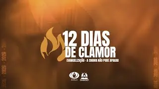 12 Dias de Clamor | Idade de Ouro | 11-01-2026 | Assembleia de Deus em Joinville