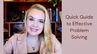 Quick Guide to Effective Problem Solving - Child DBT / DBT-C
