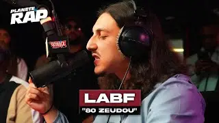 [EXCLU] LABF - 80 Zeudou #Plan&egrave;teRap