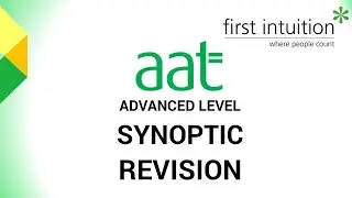 AAT Advanced Level Synoptic Revision Class Lecture 6