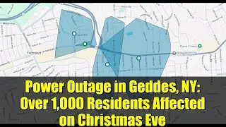 Power Outage in Geddes, NY: Over 1,000 Residents Affected on Christmas Eve