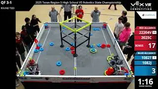 Texas Region 5 Regionals : Division 1 - QF #3-1 - 22204V & 2025C vs 1082T & 1082J - Auton + Driver