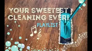 Playlist for cleaning. Music for cleaning, energetic cleaning of the house.