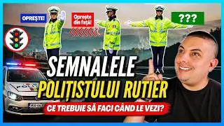 Semnalele POLIȚISTULUI RUTIER - Semnalizări Rutiere - Explicate - Obține Permis 2024