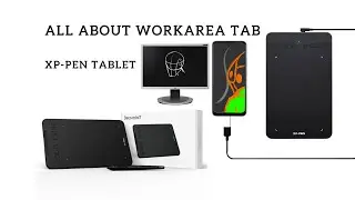 XP-PEN DRIVER part1 - All About WORK AREA TAB