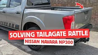 How to stop the tailgate rattle on a Nissan Navara NP300