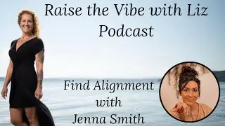 Jenna Smith, Find Alignment, Root Cause Therapy, Shadow Work, Awakening, Integration
