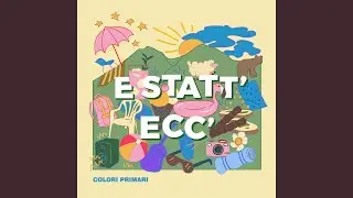 Estatt' Ecc'