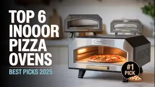 ✅Top 6 Best Indoor Pizza Ovens in 2025  | Best Indoor Pizza Ovens in 2025
