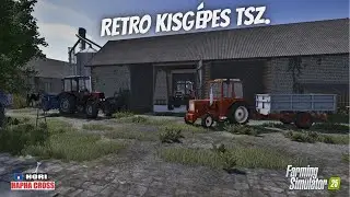 RETRO KISG&Eacute;PES TSZ . BEMUTAT&Oacute;  Farming Simulator 25 🚜