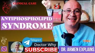 Антифосфолипидный синдром (АФС) в фокусе | Клинический случай