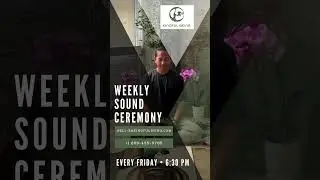 ✨ Weekly Sound Ceremony ✨ #kindfulbeing #santaclaraevents