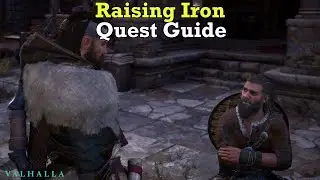 Assassin&rsquo;s Creed Valhalla: Raising Iron Quest Guide Gameplay