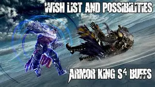Armor King S4 Buff Wish List (Pick-and-Choose)