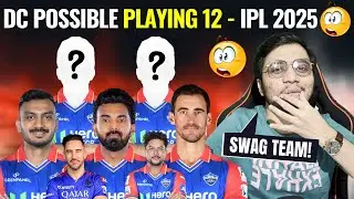 IPL 2025: DC Possible Playing11 2025 | Delhi Capitals Squad Analysis | DC Best Playing11 IPL 2025