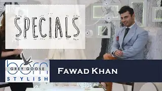 Fawad Khan's shares his style fetishes | Grey Goose Born Stylish