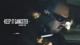 KEEP IT GANGSTERS SLIDEOG MXM @xhakafilm MEXAMAFIA
