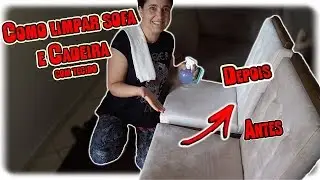 COMO LIMPAR SOFÁ E CADEIRAS DE TECIDO | Simples e Barato | Cantinho Da Leila