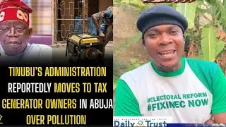 Tinubu administration move to TAX Generator owners in Abuja over p0ll&uuml;t!0ń 😂😂 