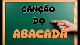 Can&ccedil;&atilde;o ABACADA