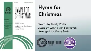 Hymn for Christmas (SATB) - Marty Parks, Ludwig van Beethoven
