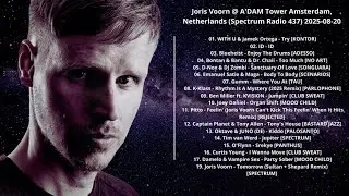 Joris Voorn Live @ A'DAM Tower Amsterdam, Netherlands (Spectrum Radio 437) 2025-08-20 with tracklist