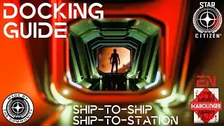 Star Citizen 3.13.1 [4K] Docking Gameplay Guide | Ship & Station Docking and Undocking Explained