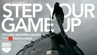 The Front Runner Ladder for the 5th Gen 4Runner *Install & Review*