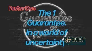 12/28/25The one guarantee in a world of uncertainty - Pastor Don