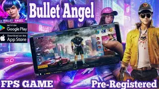 Bullet Angel Official Mobile Game Version XShot HD Graphics (Android/IOS) Smooth Gameplay FPS Game