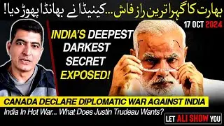 Modi Government Top Officials Exposed | Canada v India Diplomatic War | Let Ali Show You
