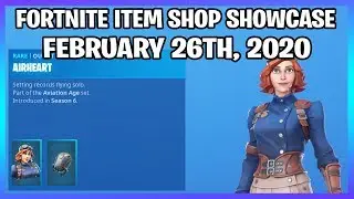 *RARE* AIRHEART IS BACK! (Fortnite Item Shop February 26th, 2020)