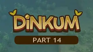DINKUM SOLO | THE HIVE COAST | CASUAL WALKTHROUGH PART 14 (no commentary)