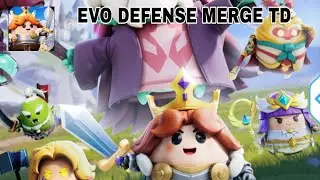 Evo Defense: Merge TD | Strategy Android iOS Gameplay Coming Soon