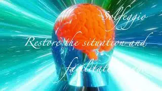 Healing Frequency World 834Hz Solfeggio Restore the situation and facilitate change