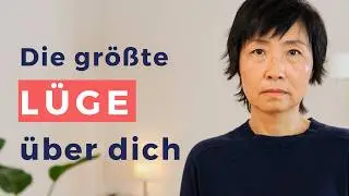 Die größte Illusion über dich: Warum du denkst, du bist nicht genug