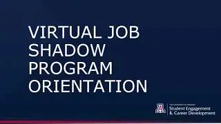 Arizona Virtual Job Shadow Orientation Video