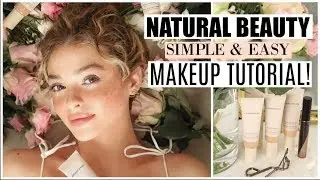 Freckles & Glow | Natural Makeup Tutorial!